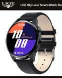Lige New Smart Watch Men Full Touch Screen Bluetooth Call Heart Rate Fitness Tracking Waterproof Smartwatch Man For Andr